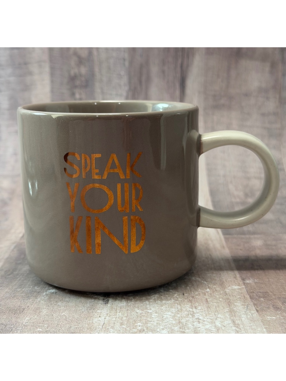 Starbucks 2017 Speak Your Kind Mug 12 oz Taupe/Gray Gold Lettering Coffee Cup